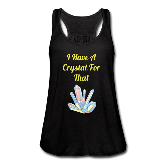 I Have A Crystal For That tank top - black
