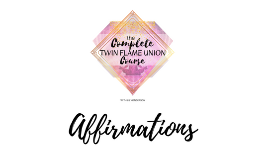 The Twin Flame Union Course - Chapter Two