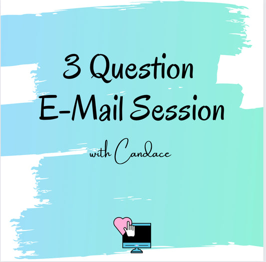3 Question E-Mail Session with Candace