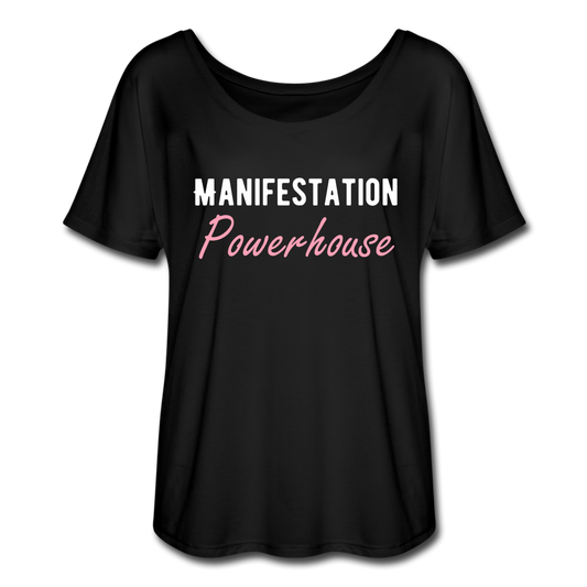Manifestation Powerhouse Women’s Flowy T-Shirt - black